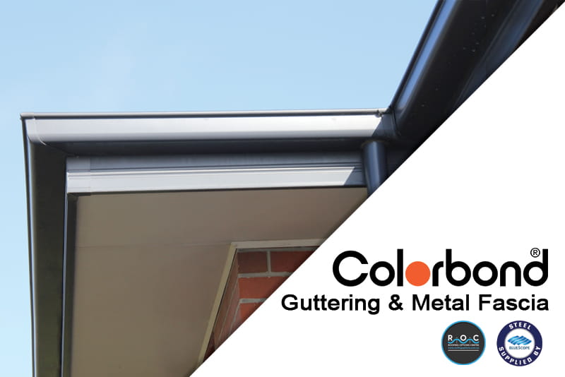 Colorbond Guttering & Metal Fascia